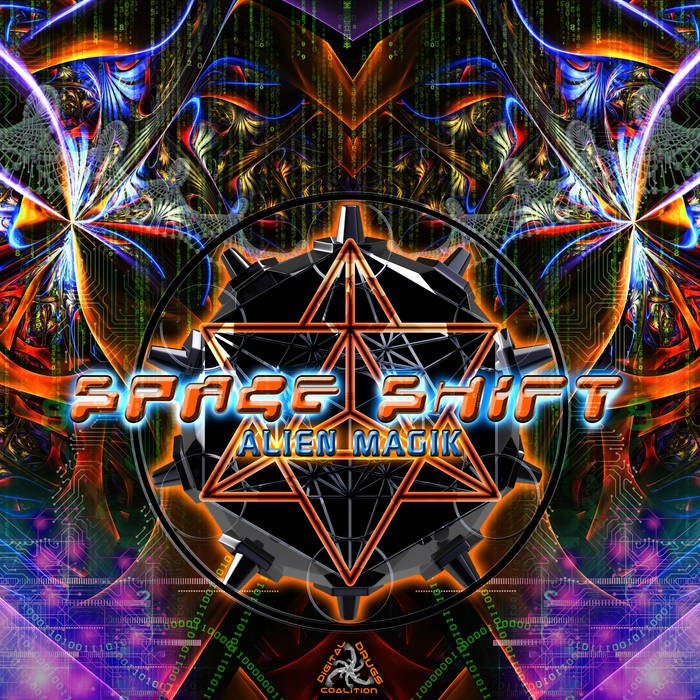 Digital Drugs Coalition - SPACE SHIFT - Alien Magik