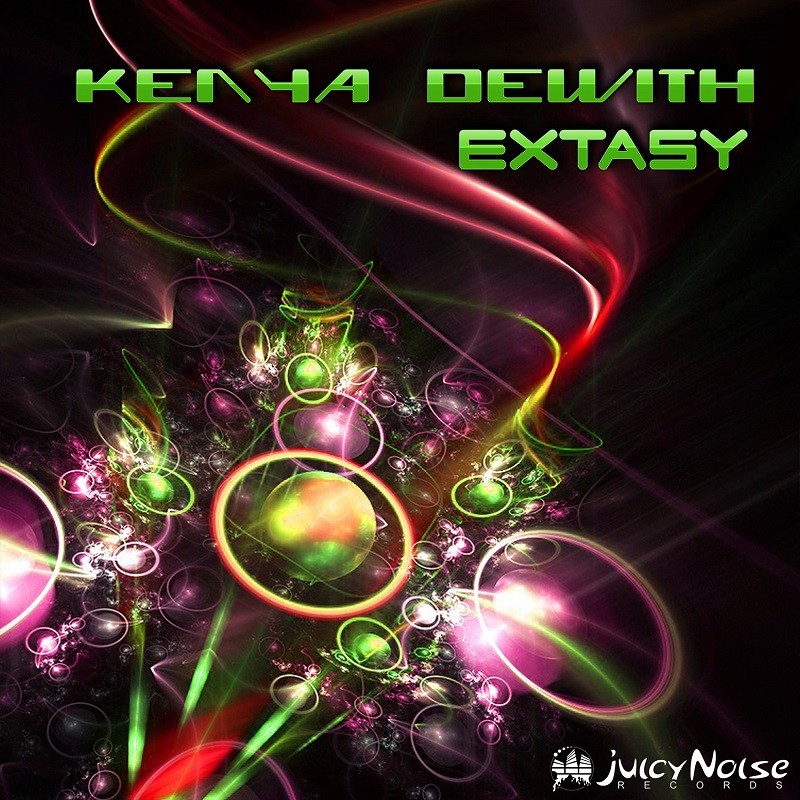Juicy Noise Records - KENYA DEWITH - Extasy