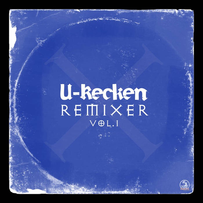 Dacru Records - U-RECKEN - Remixer