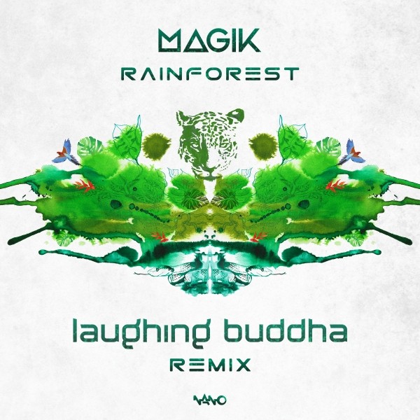 Nano Records - MAGIK - Rainforest (Laughing Buddah rmx)