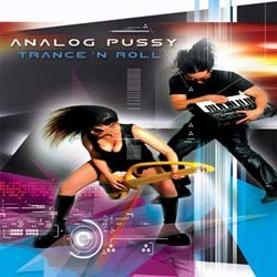 AP Records - ANALOG PUSSY - trance n roll
