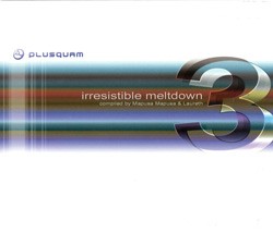Plusquam Records - .Various - irresistible meltown 3