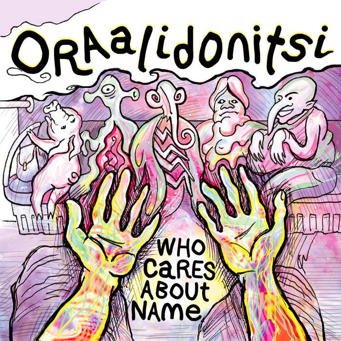 Random Records - ORAALIDONTSI - Who Cares About Name