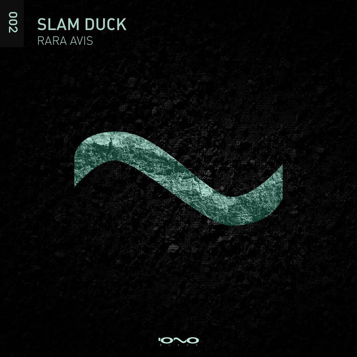 Iono Music - SLAM DUCK - Rara Avis