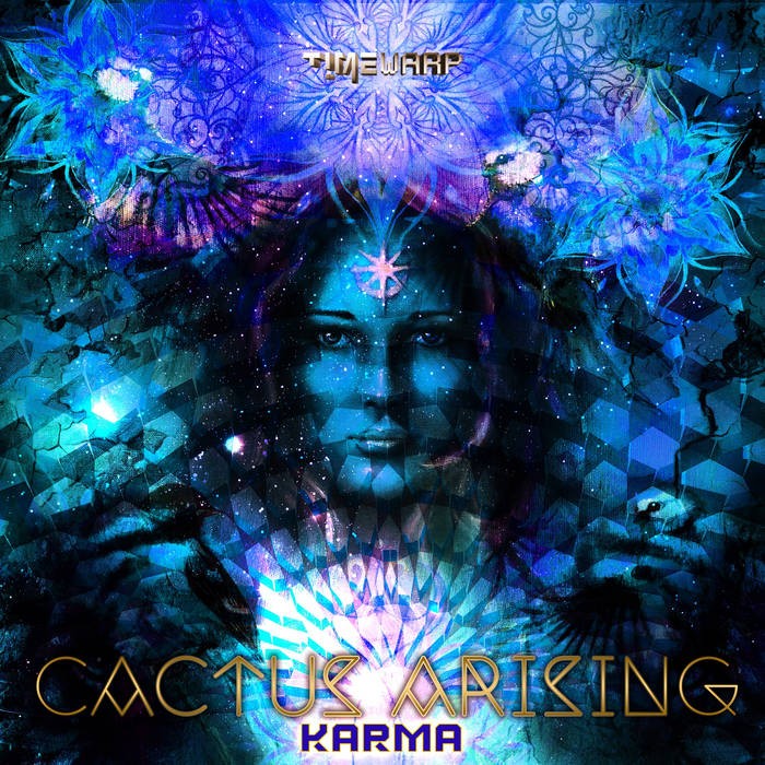 Timewarp Records - CACTUS ARISING - Karma