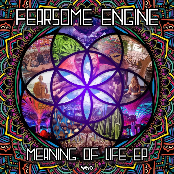 Nano Records - FEARSOME ENGINE - The Meaning of Life