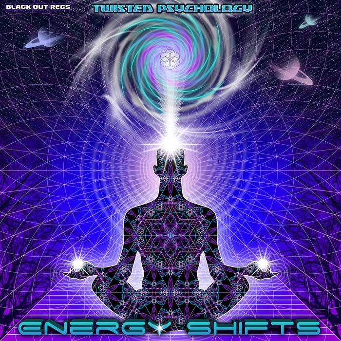 Blackout Records - TWISTED PSYCHOLOGY - Energy Shifts