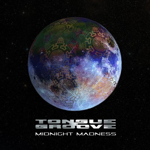 Nano Records - TONGUE, GROOVE - Midnight Madness