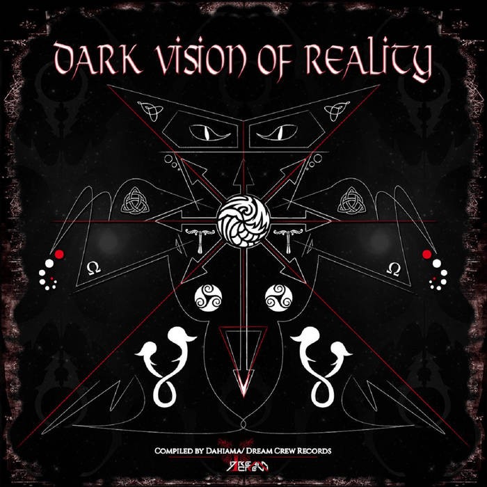 Dream Crew Records - .Various - Dark Vision Of Reality