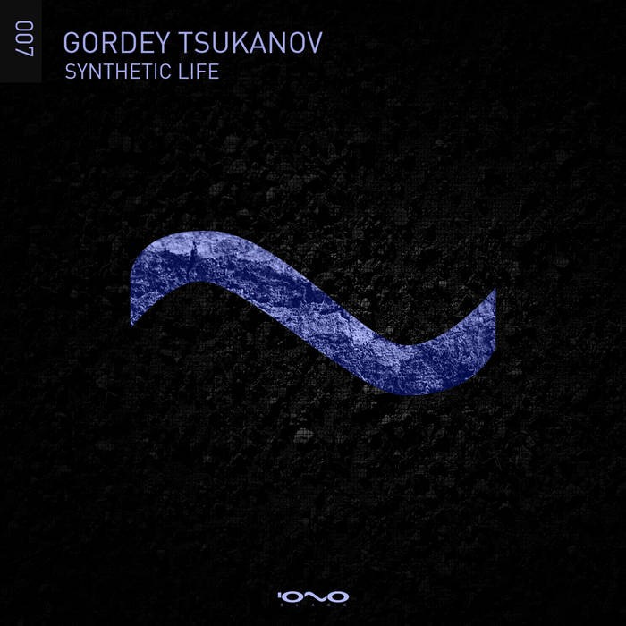 Iono Music - GORDEY TSUKANOV - Synthetic Life