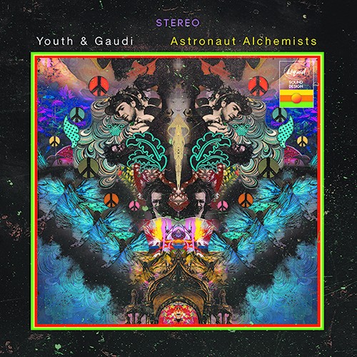 Liquid Sound Design - YOUTH & GAUDI - Astronaut Alchemists