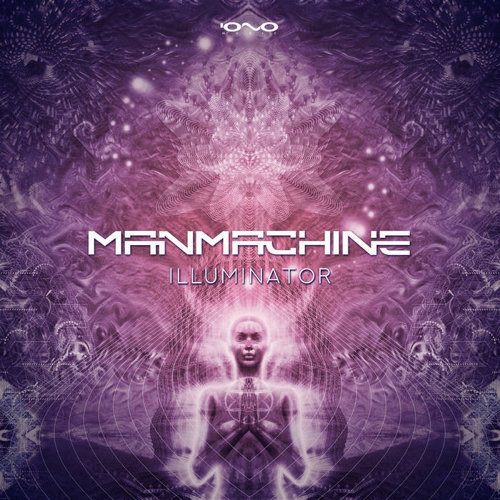 Iono Music - MANMACHINE - Illuminator