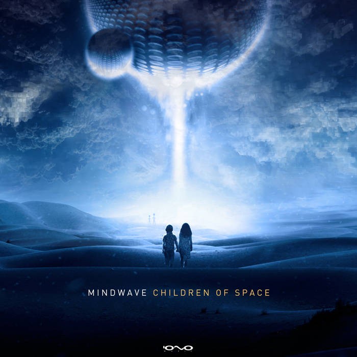 Iono Music - MINDWAVE - Children of Space