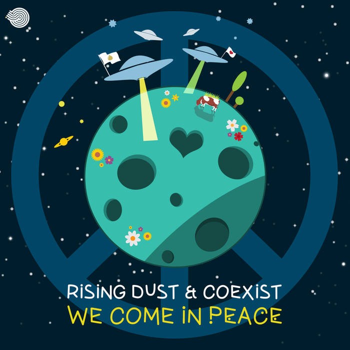 Iboga Records - RISING DUST, COEXIST - We Come in Peace