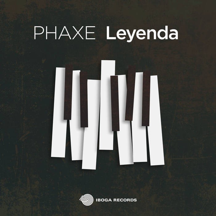 Iboga Records - PHAXE - Leyenda