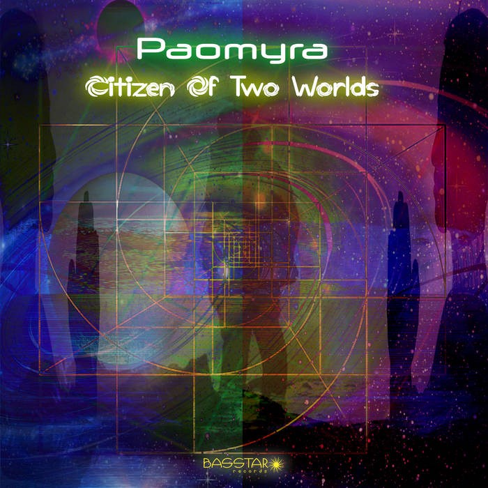 Bass-Star Records - PAOMYRA - Citizen Of Two Worlds