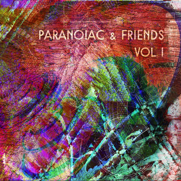 post modern music - PARANOIAC & FRIENDS - Paranoiac & Friends Vol 1