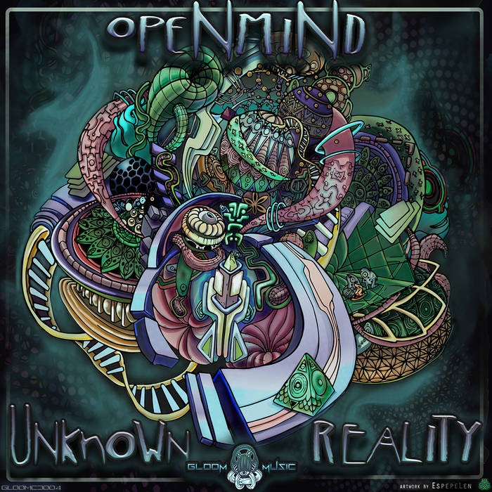 GloOm Music - OPENMIND - Unknown Reality