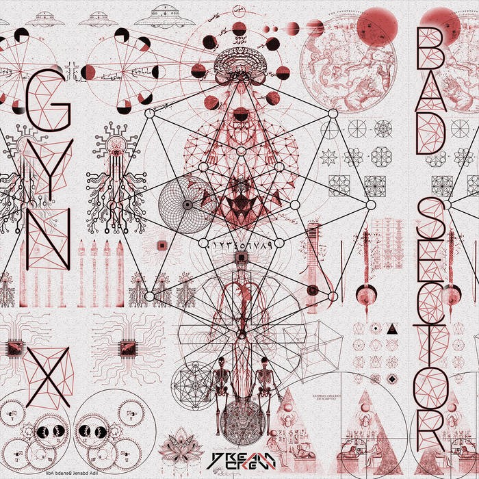 Dream Crew Records - GYN-X - Bad Sector