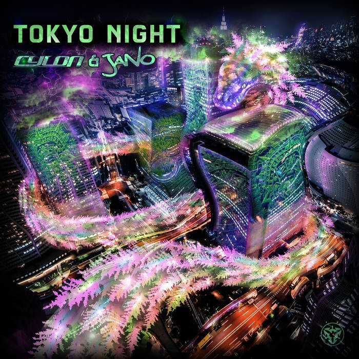 Alchemy Records - CYLON, JANO - Tokyo Night