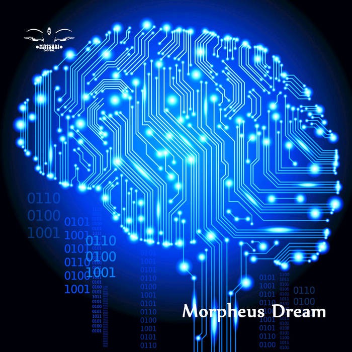 Matsuri Digital - 101 - Morpheus Dream
