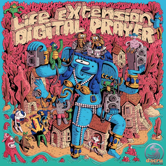 Dacru Records - LIFE EXTENSION - Digital Prayer