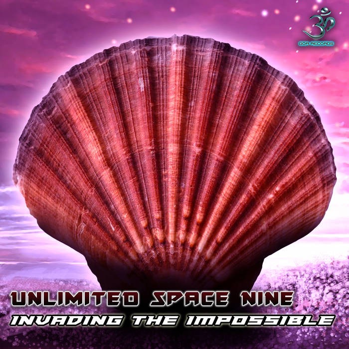 Goa Records - UNLIMITED SPACE NINE - Invading The Impossible