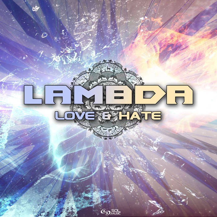 Sol Music - LAMBDA - Love & Hate