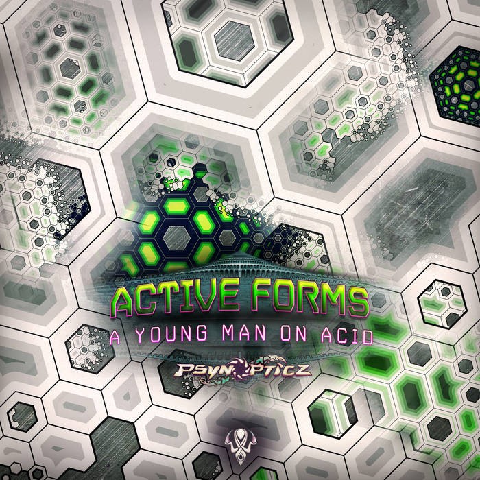 Psynopticz Records - ACTIVE FORMS - A Young Man on Acid