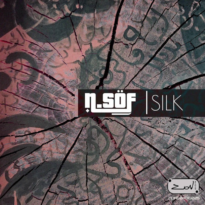 Zion 604 Records - N.SOF - Silk
