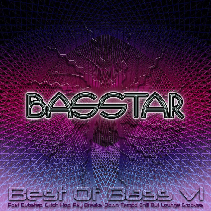 Bass-Star Records - .Various - Best of Bass, Vol. 1: Post Dubstep, Glitch Hop, Psy Breaks, Down Tempo Chill Out Lounge Grooves