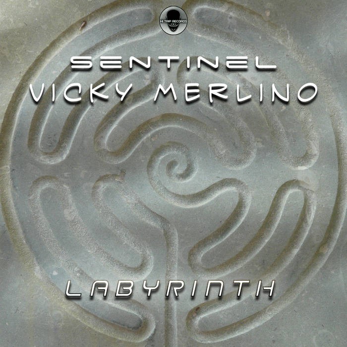Hi-Trip Records - SENTINEL,VICKY MERLINO - Labyrinth
