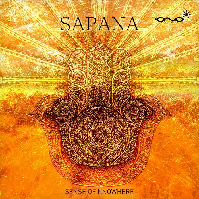 Iono Music - SAPANA - Sense of Knowhere