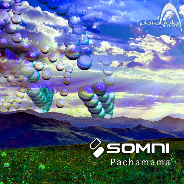 Parabola Music - SOMNI - Pachamama