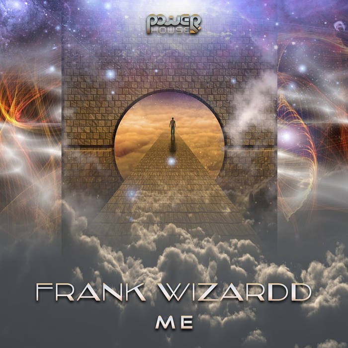 Power House - FRANK WIZARDD - Me