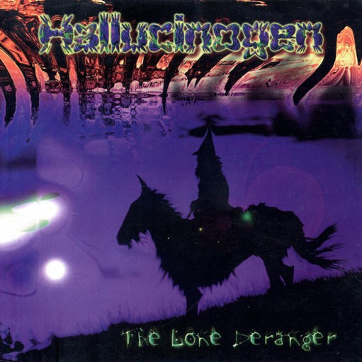 Twisted Records - HALLUCINOGEN - The Lone Deranger