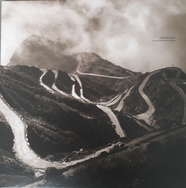 Ultimae Records - ESKOSTATIC - Serpentines & Valleys