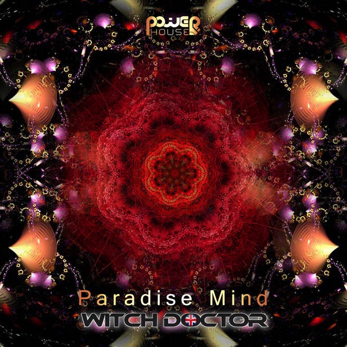 Power House - WITCH DOCTOR - Paradise Mind