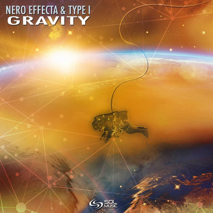 Sol Music - NERO EFFECTA, TYPE I - Gravity