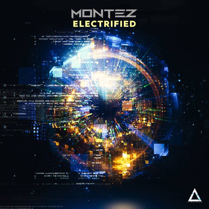 Timelapse Records - MONTEZ - Electrified