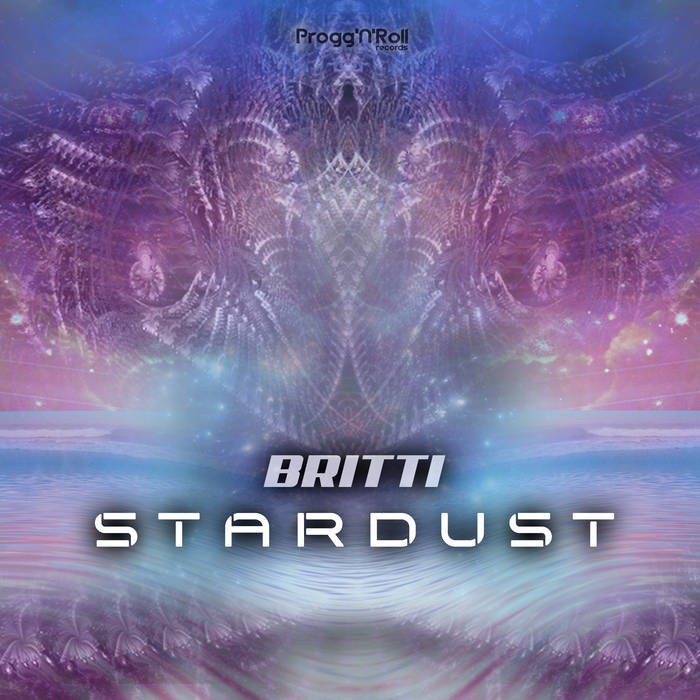 ProggNRoll Records - BRITTI - Stardust