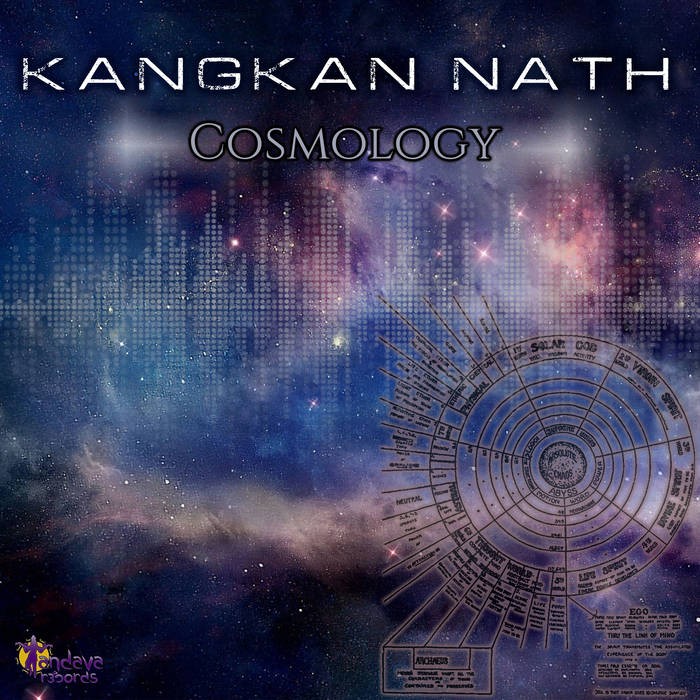 tandava records - KANGKAN NATH - Cosmology