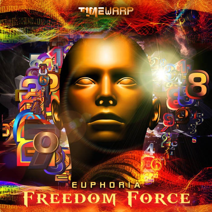 Timewarp Records - FREEDOM FORCE - Euphoria