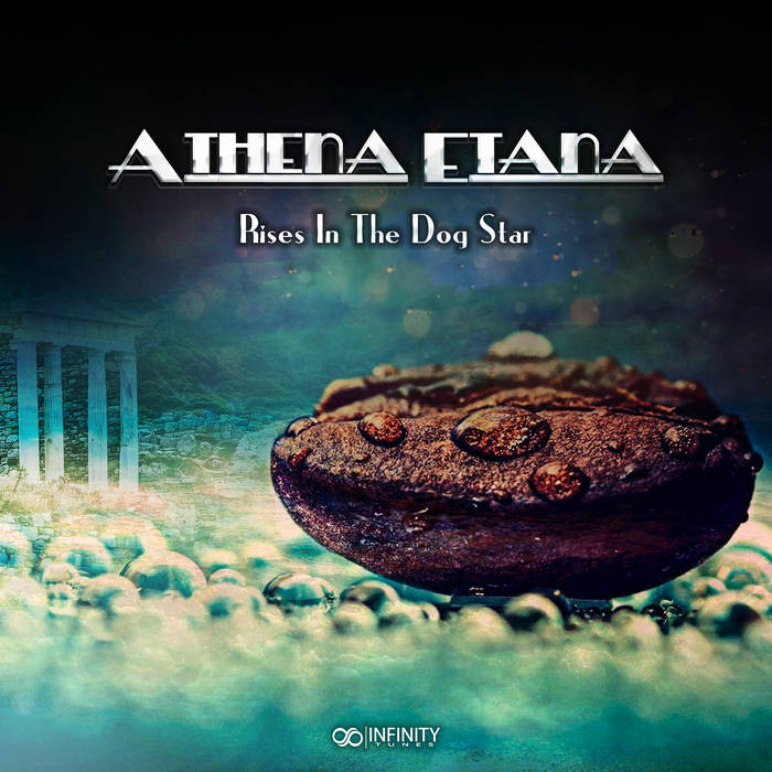 Infinity Tunes Records - ATHENA ETANA - Rises In The Dog Star