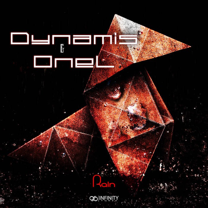 Infinity Tunes Records - DYNAMIS, ONEL - Rain