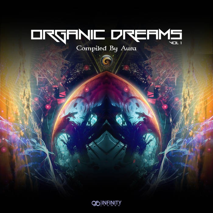 Infinity Tunes Records - .Various - ORGANIC DREAMS VOL. 1