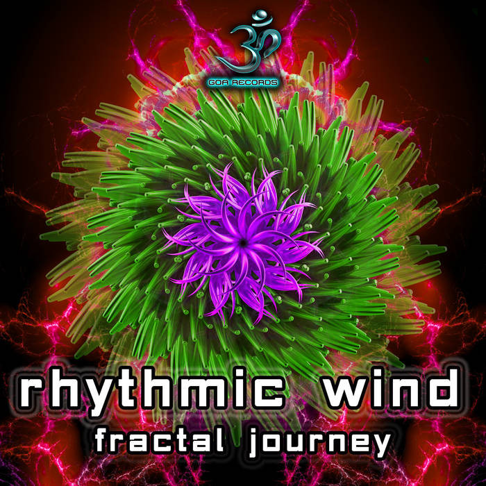 Goa Records - RHYTHMIC WIND - Fractal Journey