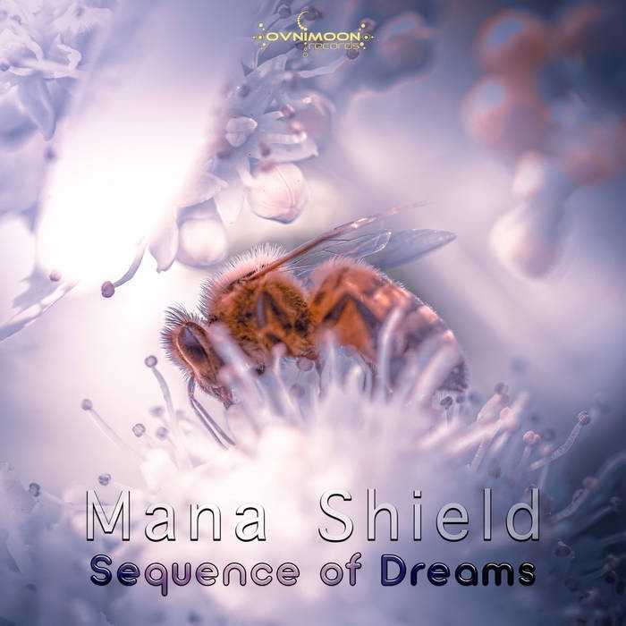 Ovnimoon Records - MANA SHIELD - Sequence Of Dreams
