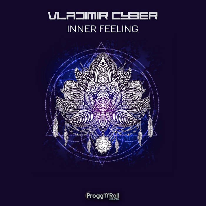ProggNRoll Records - VLADIMIR CYBER - Inner Feeling