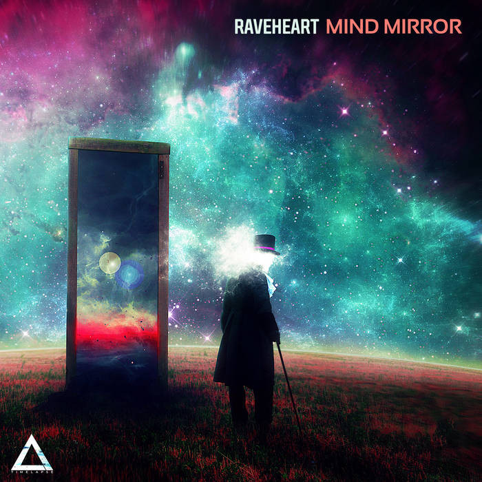 Timelapse Records - RAVEHEART - Mind Mirror